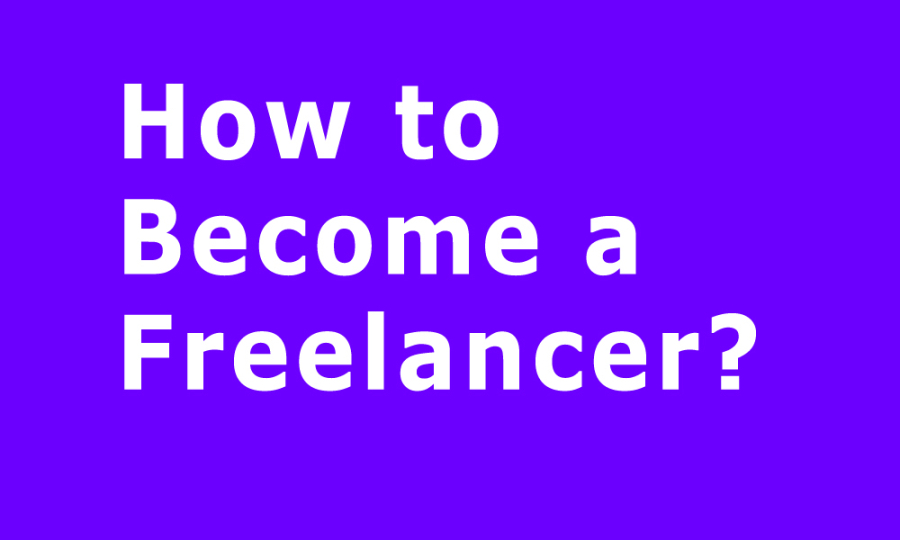 How to Become Freelancer