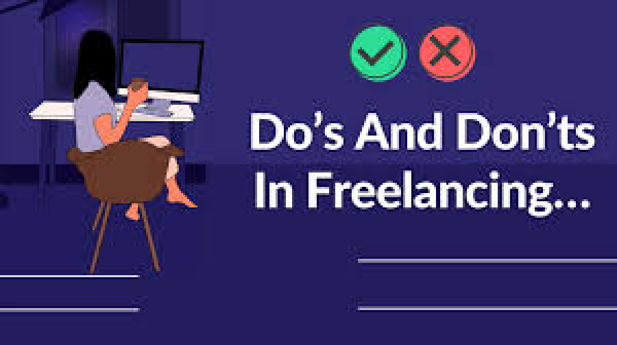 Freelancing Dos and Don’ts for Beginners