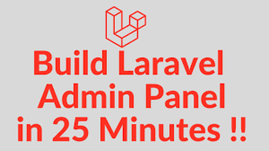How to Build a Custom Admin Panel in Laravel